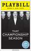 That Championship Season Limited Edition Official Opening Night Playbill 